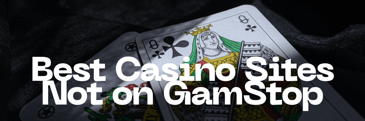 Discover the World of Casino Sites Not on Gamstop 1042970096